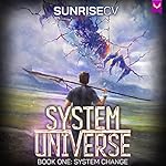 Cover of System Change: A LitRPG Adventure