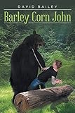 Barley Corn John