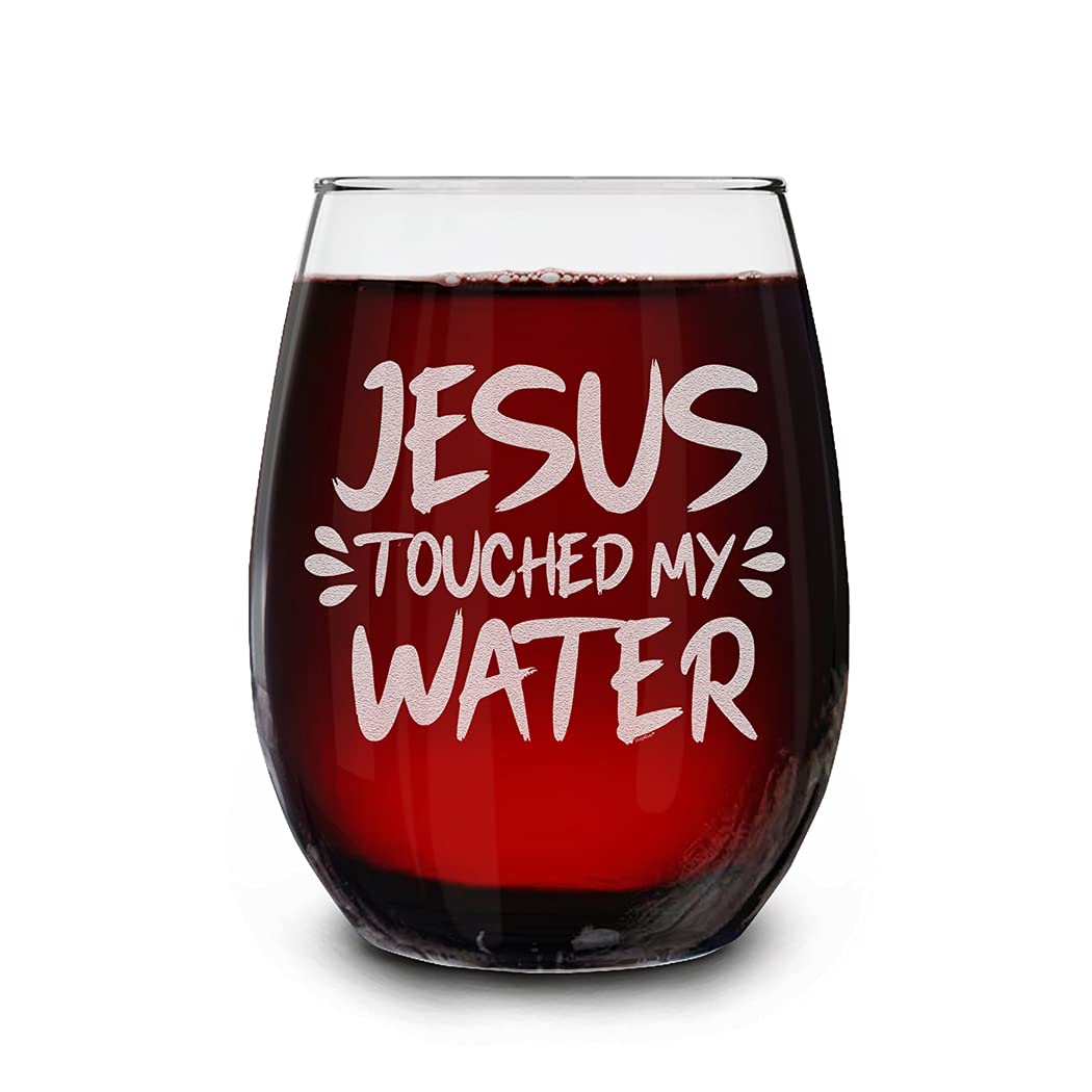 Amazon.com | shop4ever Jesus Touched My Water Engraved Stemless Wine Glass  15 oz, Funny Christian Wine Glass, Religious Gift for Women, Wine Lover  Gift for Mom Friend Sister: Wine Glasses