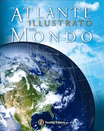 Atlante Illustrato Del Mondo Atlante Illustrato Del Mondo