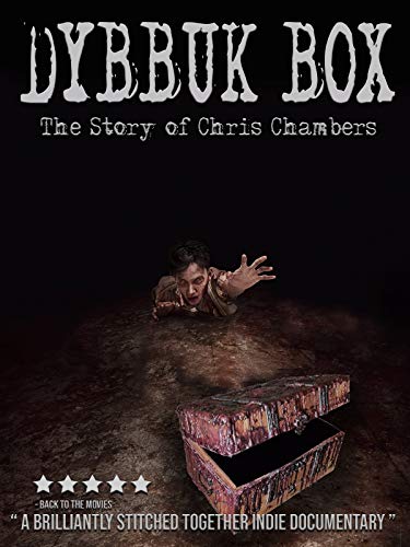 Dybbuk Box - The Story of Chris Chambers