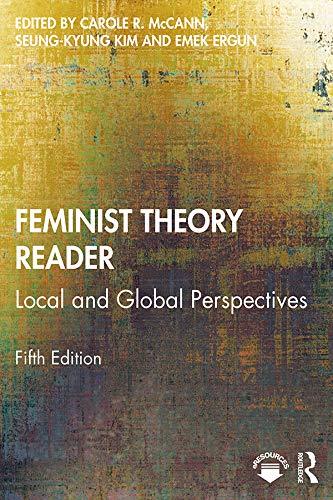 Feminist Theory Reader: Local and Global Perspectives