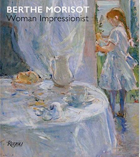 Berthe Morisot, Woman Impressionist