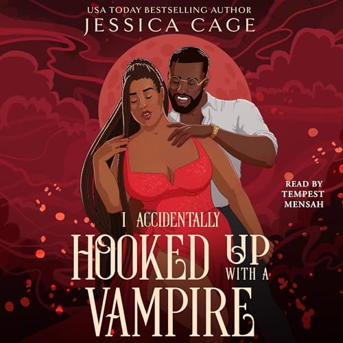 I Accidentally Hooked Up with a Vampire by Jessica Cage episode artwork