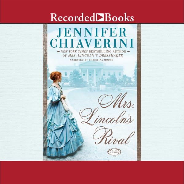 Cover art for Mrs. Lincoln's Rival