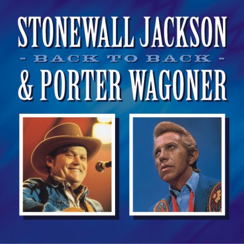 Back to Back: Stonewall Jackson & Porter Wagoner [Audio CD]