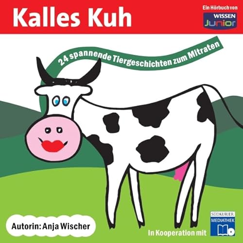 Kalles Kuh Audiolivro Por Anja Wischer capa