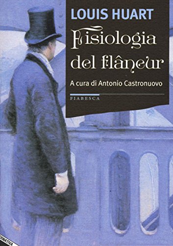 Fisiologia del flâneur