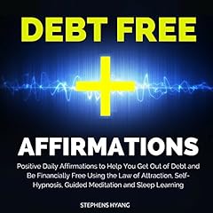 Debt Free Affirmations Audiolibro Por Stephens Hyang arte de portada