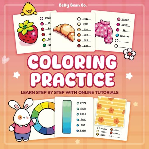 Coloring Practice Book for Adults: Master Blending, Shading & Patterns with Fun Coloring Exercise: A Creative Workbook to Improve Your Coloring Skills ... Swatches, Blending Techniques & Cute Designs