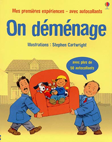 ON DEMENAGE (Mes premières expériences) (French... [French] 140950302X Book Cover