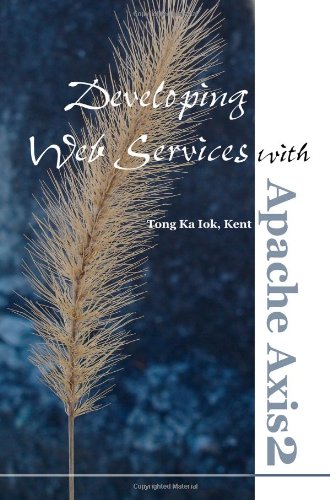Developing Web Services with Apache Axis2: 9789993792918: Amazon.com: Books