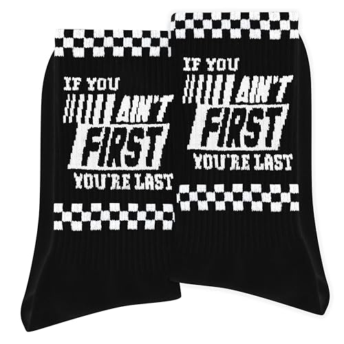 If You Ain’t First You’re Last Racing Socks