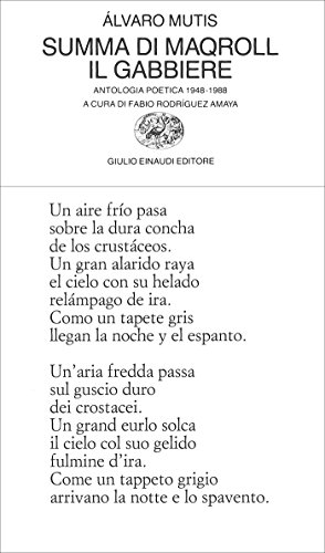 Summa di Maqroll il Gabbiere: Antologia poetica 1948-1988 (Collezione di poesia Vol. 239)