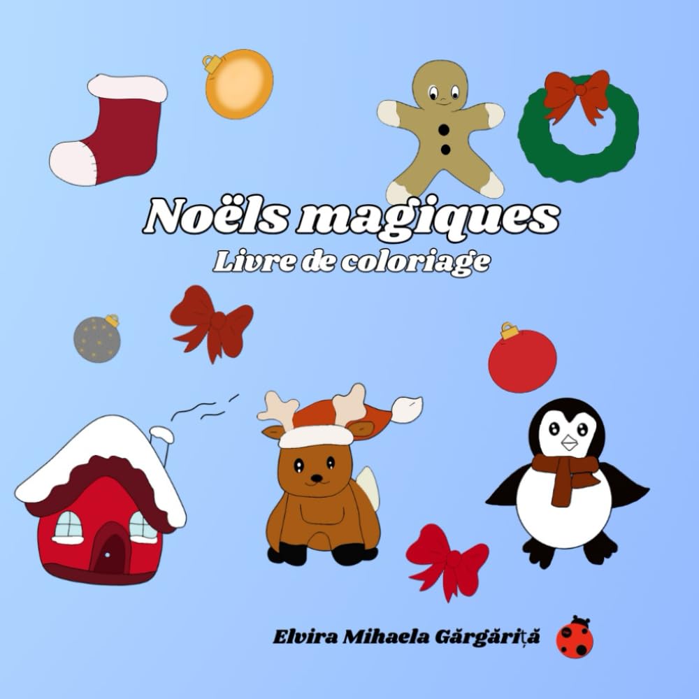 Noëls magiques: Livre de coloriage
