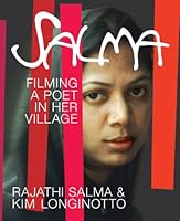 Salma: Filming a Poet in Her Village 1939293138 Book Cover