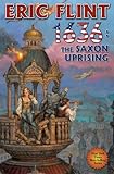 1636: The Saxon Uprising (Ring of Fire Series Book 12)