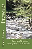 Proverbs: A Devotional Reading Through the Book of Wisdom 1515309711 Book Cover