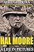 Hal Moore: A Life in Pictures