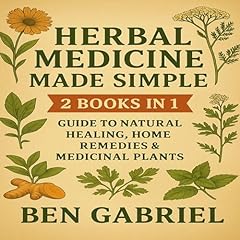 Herbal Medicine Made Simple Audiolibro Por Ben Gabriel arte de portada
