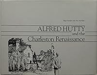 Alfred Hutty and the Charleston Renaissance 0878440895 Book Cover