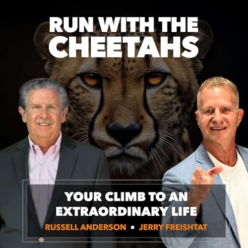 Run with the Cheetahs - Your Climb To An Extraordinary Life Titelbild