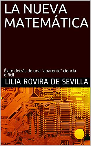 LA NUEVA MATEMÁTICA: Éxito detrás de una 