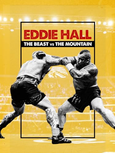 Eddie Hall: The Beast v The Mountain