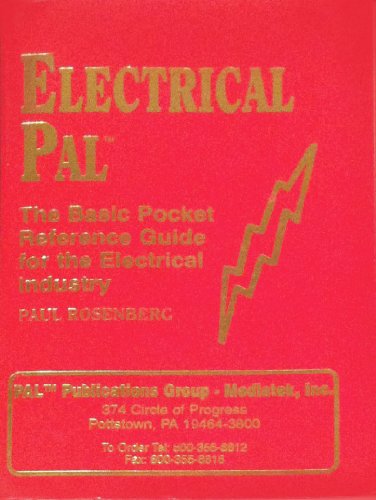 Electrical Pal : The Basic Pocket Reference Guide for the Electrical Industry