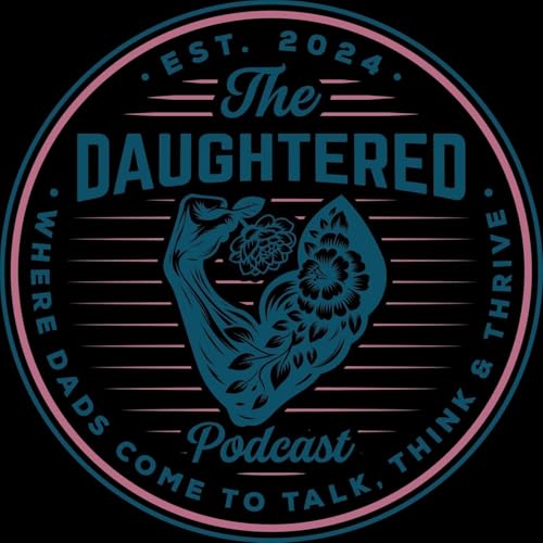 The DAUGHTERED Podcast Podcast Por The Radcast Network Oscar Peña arte de portada