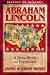 Abraham Lincoln: A New Birth of Freedom (Heroes of History)