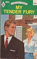 My Tender Fury B01GA40MW0 Book Cover