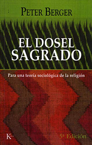 La Mejor Selección de Doseles que puedes comprar esta semana. 47 El Dosel Sagrado: Para una teoría sociológica de la religión