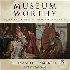 Museum Worthy Audiolibro Por Elizabeth Campbell arte de portada