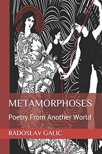 Metamorphoses: Poetry From Another World