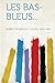 Produktbild Bas-bleus...