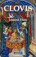 Clovis - de l'histoire au mythe 2870276192 Book Cover