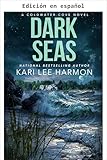 Mares oscuros (Una novela de Coldwater Cove nº 1)