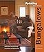 Bungalows: Design Ideas for Renovating, Remodeling, and Build (Updating Classic America)