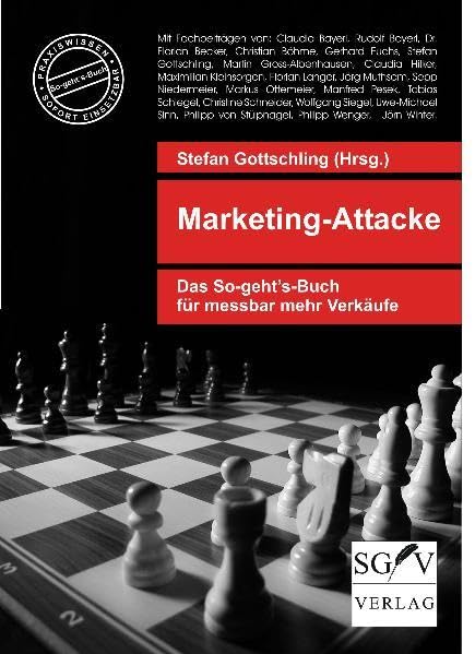 Marketing-Attacke: Das So-geht's-Buch® für messbar mehr Verkäufe