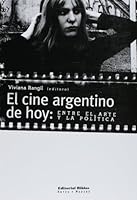 Cine argentino de hoy 9507866361 Book Cover