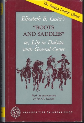 Boots and saddles; or, Life in Dakota with Gene... B0006AX2BS Book Cover