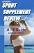 Griffiths' Sport Supplement Review