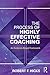 The Process of Highly Effective Coaching: An Evidence-Based Framework