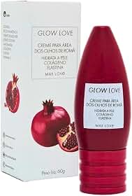 Creme Para Olhos Max Love - Hidratante Área Dos Olhos De Romã Glow Love - Reduz Inchaço, Rápida Absorção, 60g