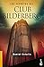 Los secretos del Club Bilderberg (Divulgación, Band 2) - Estulin, Daniel