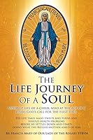 The Life Journey of a Soul 1498497721 Book Cover