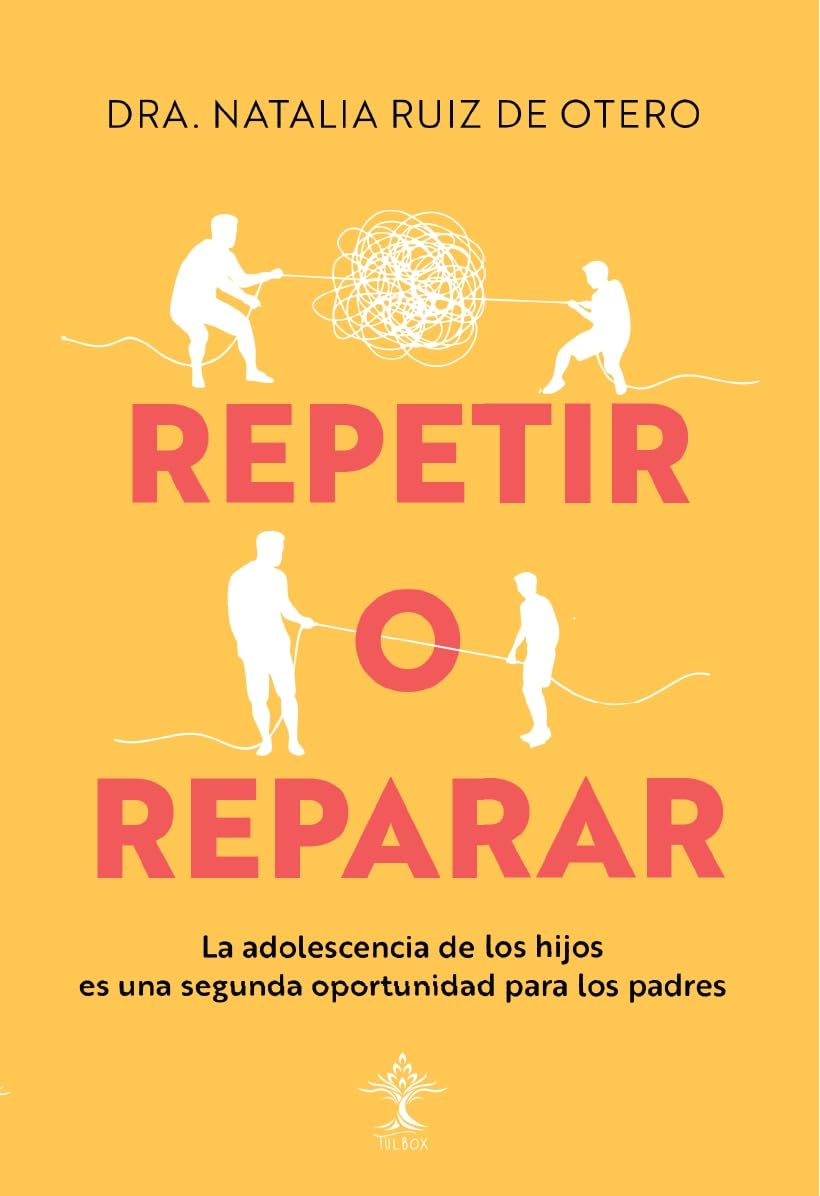 Repetir o reparar: La adolescencia de los hijos es una segunda oportunidad para los padres (Spanish Edition)      Kindle Edition