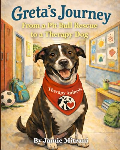 Greta’s Journey: From a Pit Bull Rescue to a Therapy Dog