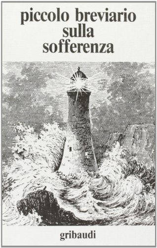 Piccolo breviario sulla sofferenza